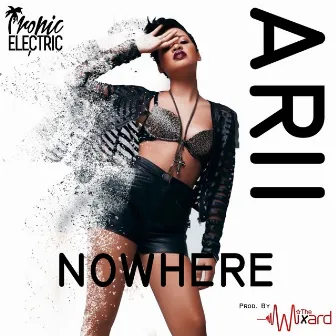 Nowhere by Arii