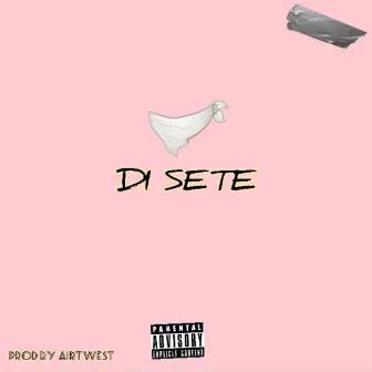 Di Sete by Mtk Vibe