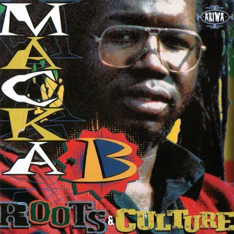 Roots & Culture by Macka B