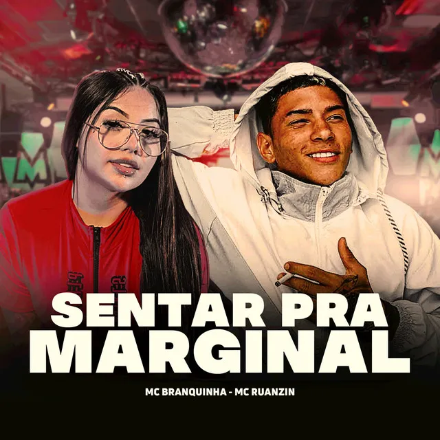 Sentar pra marginal