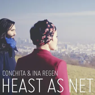 Heast as net by Conchita Wurst