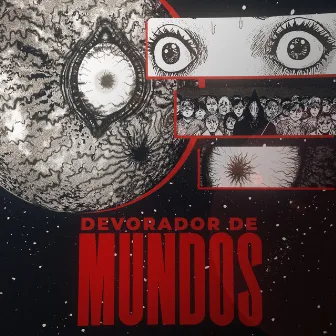 Devorador de Mundos by TakaB