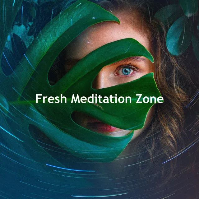 Fresh Meditation Zone