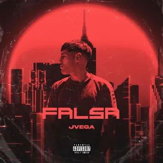 Falsa by J Vega