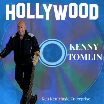 Hollywood by Kenny Tomlin