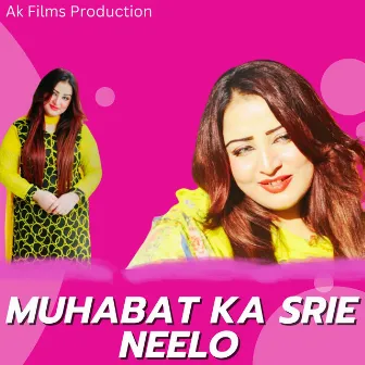 Muhabat Ka Srie by Neelo