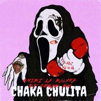 Chaka Chulita by Dj Cesar MX