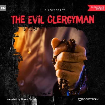 The Evil Clergyman (Unabridged) by Bryan Godwin