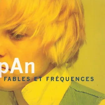 Fables et fréquences by Pan