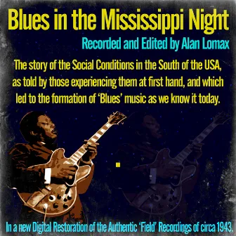 Blues in the Mississippi Night by Alan Lomax