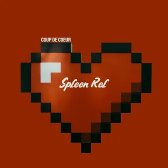 Coup de cœur by Spleen Rel