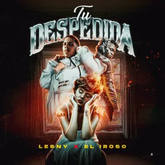 Tu Despedida by Lesny