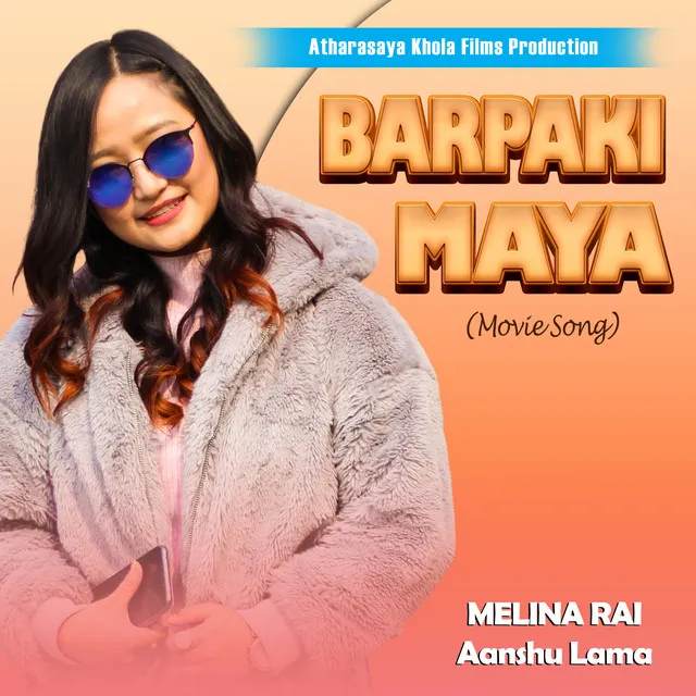 Barpaki Maya(Original Motion Picture Soundtrack)