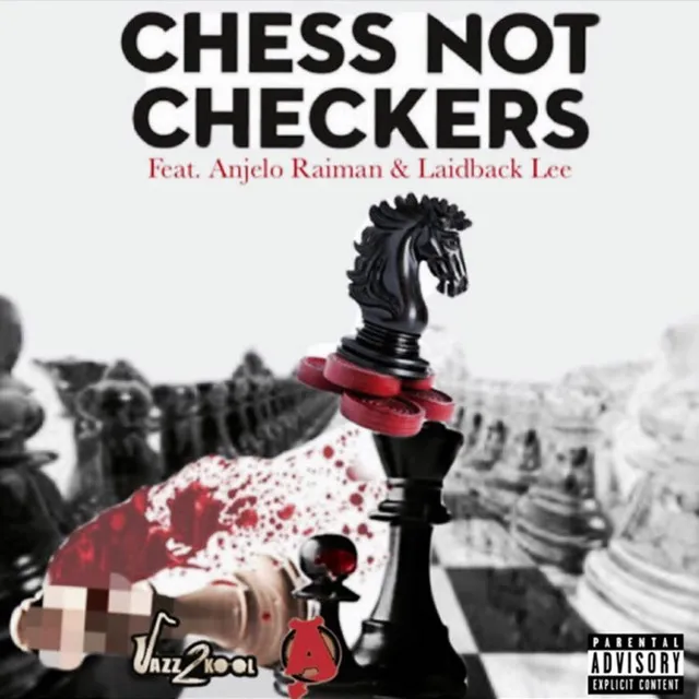 Chess Not Checkers