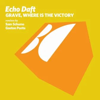 Grave, Where Is the Victory by Sam Scheme