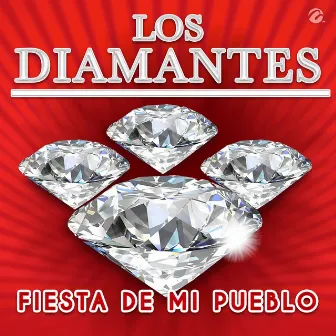 Fiesta De Mi Pueblo by Los Diamantes