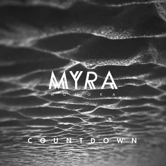 Countdown by Myra Monoka