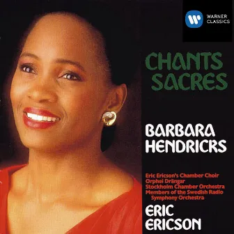 Chants Sacre by Barbara Hendricks