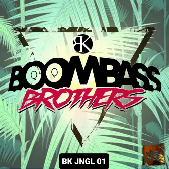 Bk Jngl 01 by Boombassbrothers