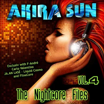 The Nightcore Files Vol. 4 by Akira Sun