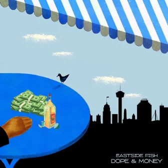 Dope & Money by Eastside Fish