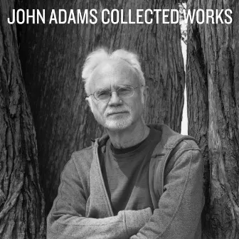 Collected Works by John Adams