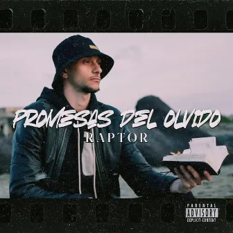 Promesas del Olvido by Raptor