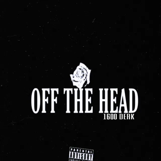 OFF THE HEAD