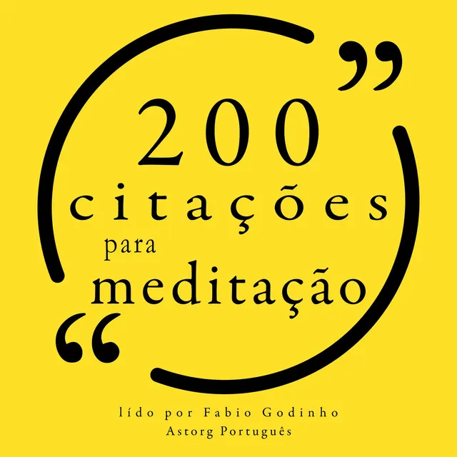 200 citações para meditação (Recolha as melhores citações)