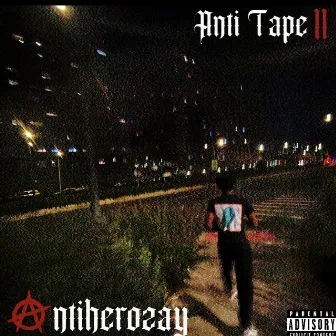 Anti-Tape 2 by Antiherozay