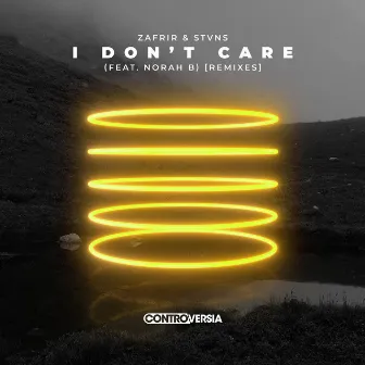 I Don't Care (feat. Norah B.) [Remixes] by STVNS