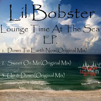 Lounge Time At The Sea by Lil Bobster