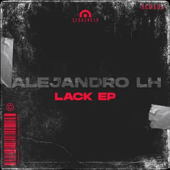 Lack EP by Alejandro LH