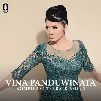 Kompilasi Terbaik Vina Panduwinata Vol. 2 by Vina Panduwinata