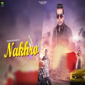 Nakhro by Kaler Kulwant