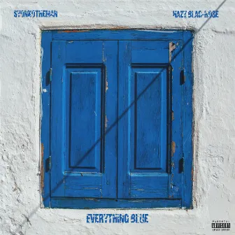 Everything Blue by SyonkoTheMan