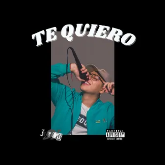 TE QUIERO by Jey Cy