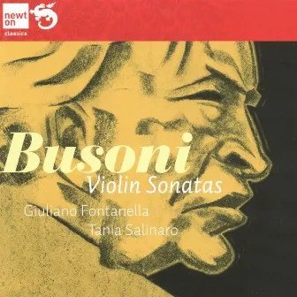 Busoni: Violin Sonatas by Tania Salinaro