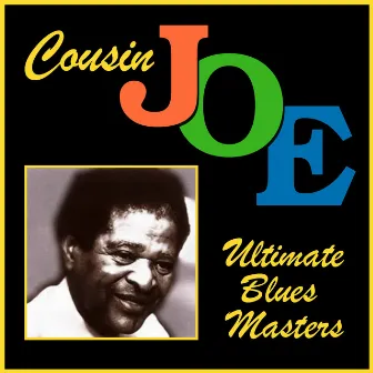 Ultimate Blues Masters by Cousin Joe