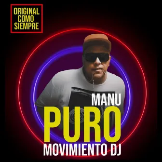 Y Original Como Siempre by Puro Movimiento DJ