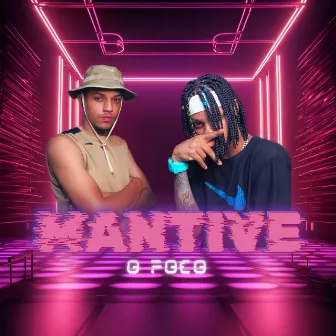 Mantive o Foco by Dn