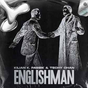 Englishman (Techno Remix) by Kilian K