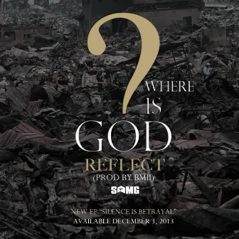 Where Is God? by Reflect