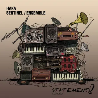 Sentinel / Ensemble by HAKA