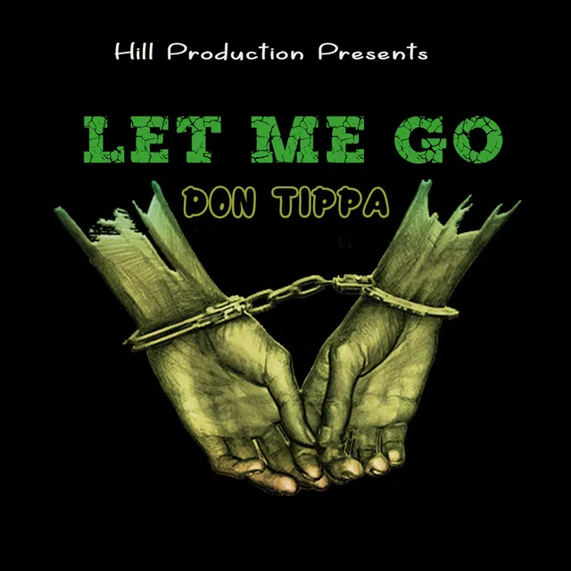 Let Me Go (Weed Jungle Riddim)