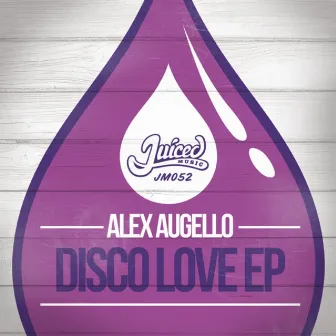 Disco Love EP by Alex Augello