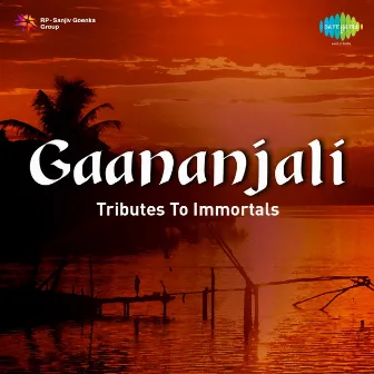 Gaananjali - Tributes to Immortals by K. P. Udayabhanu