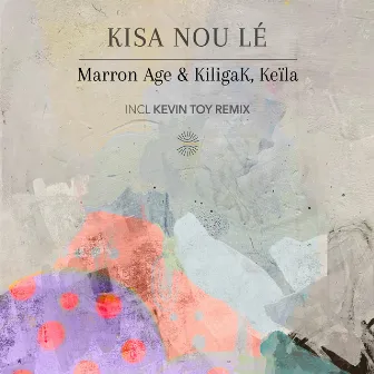 Kisa Nou Lé by Keila