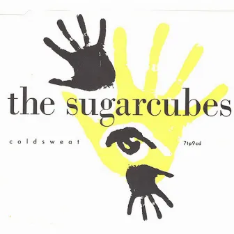 Coldsweat by The Sugarcubes