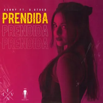 Prendida by Kenny Fields